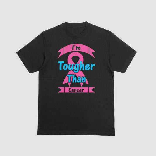 I am Tougher than Cancer Tee Design