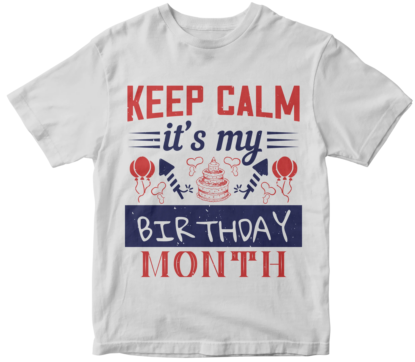 Keep calm birthday white tee Mr Perfecto Brand