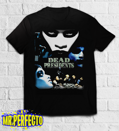 DEAD PRESIDENT CLASSIC TEE
